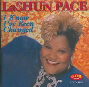 Lashun Pace - I Know I've Been Changed (CD)