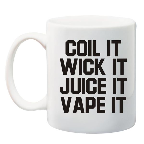 Qtees Africa Coil It, Wick It, Juice It, Vape It White Printed Mug