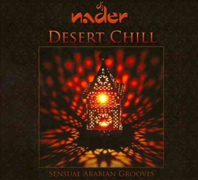 Desert Chill:Sensual Arabian Grooves - (Import CD)