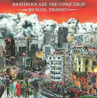Michael Prophet - Righteous Are The Conqueror (CD)