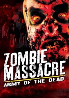 Zombie Massacre:Army of The Dead - (Region 1 Import DVD)