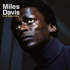 Miles Davis - In a Silent Way (CD / Album)
