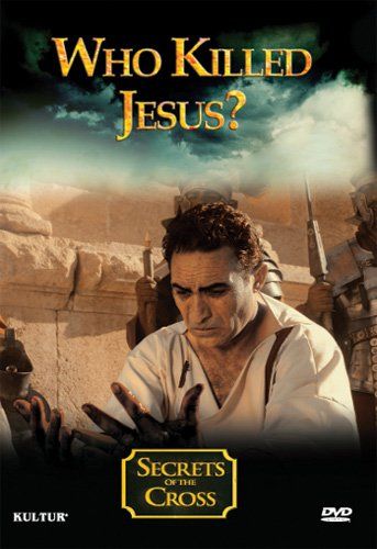 Secrets of the Cross:Who Killed Jesus - (Region 1 Import DVD)