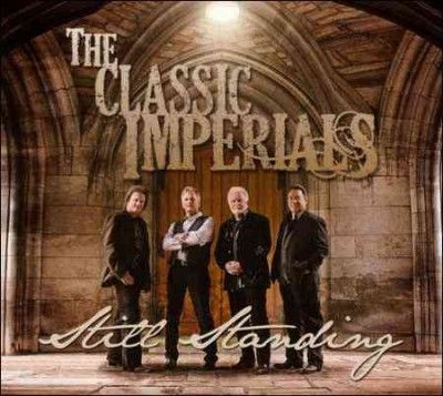 Classic Imperials - Still Standing (CD)