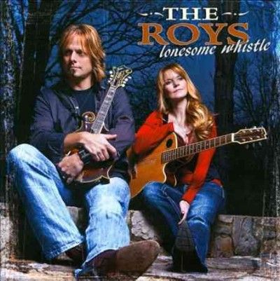 Roys - Lonesome Whistle (CD)