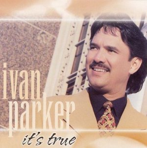 Ivan Parker - It's True (CD)