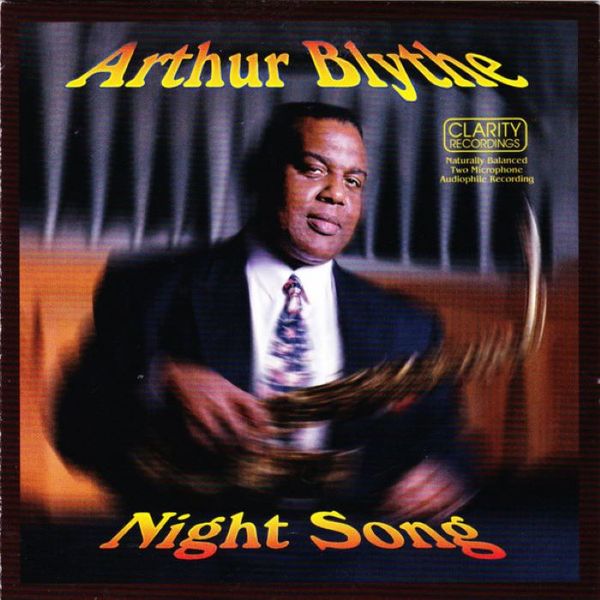 Arthur Blythe - Night Song