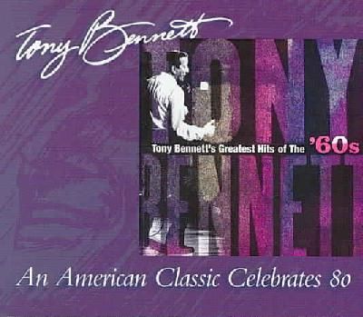 Tony Bennett - Greatest Hits of the 60's (CD)