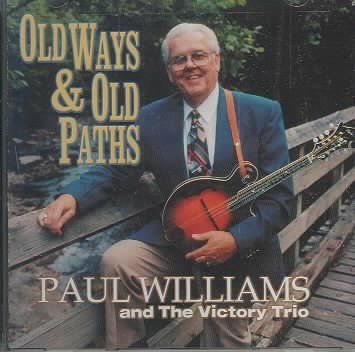 Paul Williams - Old Ways &amp; Paths (CD)
