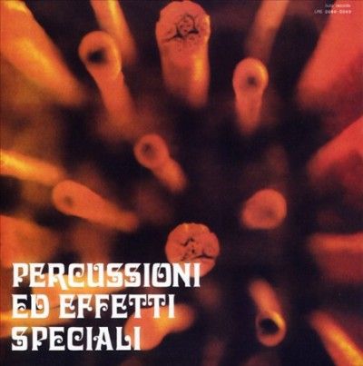 Percussioni Ed Effetti Speciali (Vinyl / 12" Album)