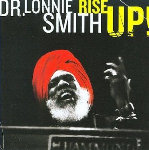 Lonnie Dr. Smith - Rise Up (CD)