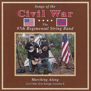 97th Regimental Stri - Songs Of The Civil War March: Vol Vi (CD)