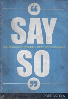 Joel Osteen - 'Say So' Declaring Gods Word, Seeing Gods Goodness (DVD)