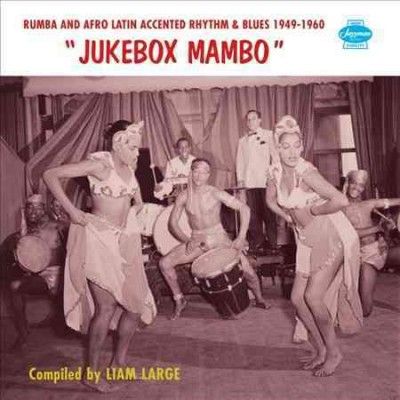 Various - Jukebox Mambo: Rumba &amp; Afro Latin Acce (CD)