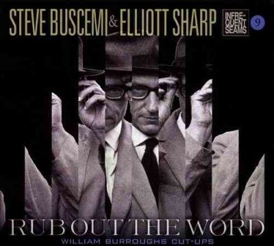 Steve Buscemi - Rub Out The Word (CD)
