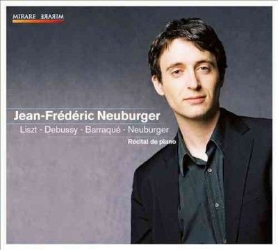 Jean Frédéric Neuburger: Liszt/Debussy/Barraqué/Neuburger (CD / Album Digipak)
