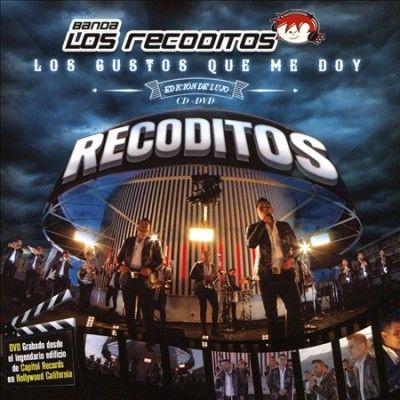 Banda Los Recoditos - Los Gustos Que Me Doy (CD)