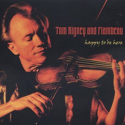 T &amp; Flambeau Rigney - Happy To Be Here (CD)