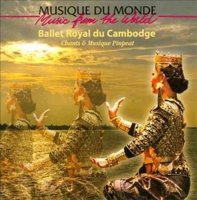 Royal Ballet Of Camb - Chants &amp; Musique Pinpeat (CD)