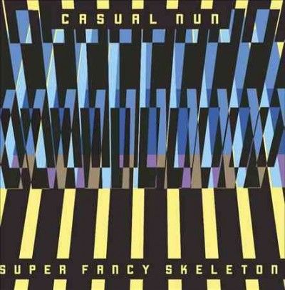 Casual Nun - Super Fancy Skeleton (Vinyl)