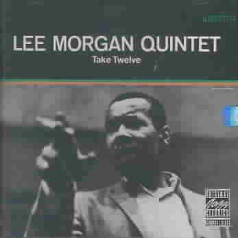 Lee Morgan - Take Twelve (CD)