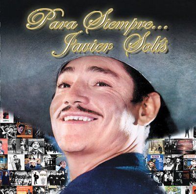 Javier Solis - Para Siempre Javier Solis (CD)