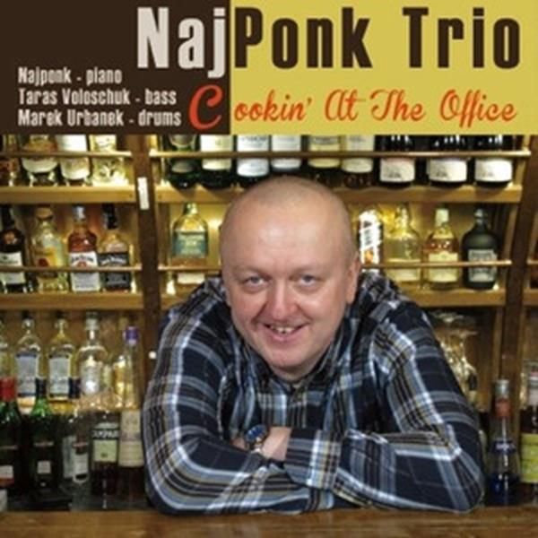 Najponk Trio - Cookin At The Office (CD)