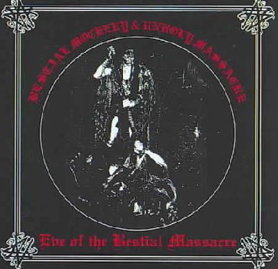 Eve of the Bestial Massacre (CD / Album)