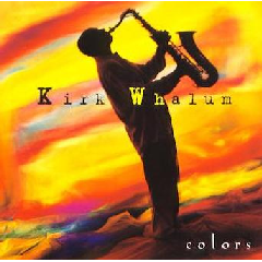 Kirk Whalum - Colors (CD)