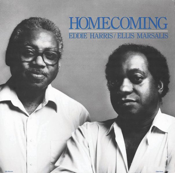 Eddie Harris &amp; Ellis Marsalis - Homecoming