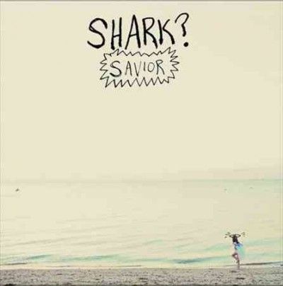 Shark - Savior (Vinyl)