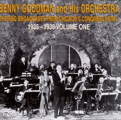 Benny Goodman - Nbc Broadcasts: Congress Hotel Vol 01 (CD)