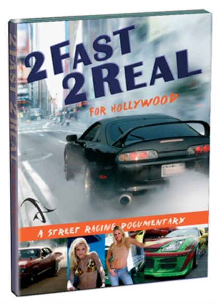 2 Fast 2 Real for Hollywood(DVD)