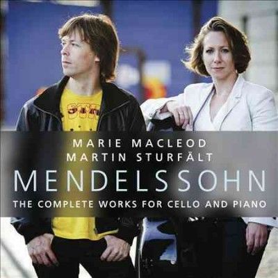 Mendelssohn: The Complete Works for Cello and Piano (CD / Album)