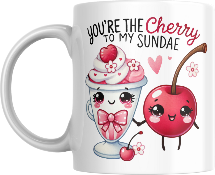 You're The Cherry To My Sundae Printed White Ceramic Mug 325ml