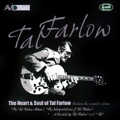 The Heart and Soul of Tal Farlow (CD / Album)