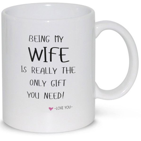 Being My Wife Birthday Christmas Anniversary Valentine Gift 11Oz Coffee Mug