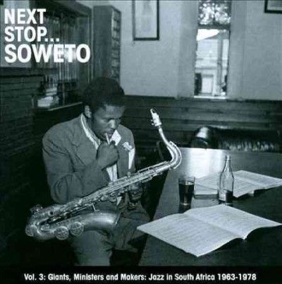 Next Stop Soweto V3:Giants Ministers - (Import CD)