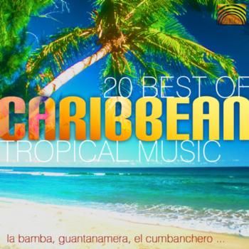 20 Best of Caribbean Tropical Music (CD / Album)