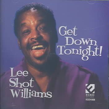 Lee Shot Williams - Get Down Tonight (CD)