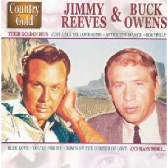Reeves, Jimmy / Buck Owens - Jimmy Reeves &amp; Buck Owens (CD)