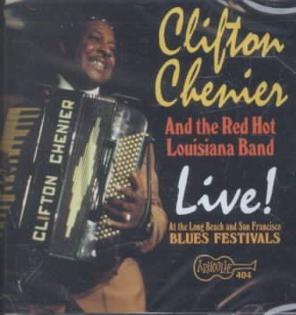 Clifton Chenier - Live At Long Beach And San Francisco (CD)
