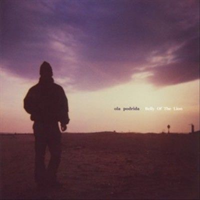 Ola Podrida - Belly Of The Lion (Vinyl)
