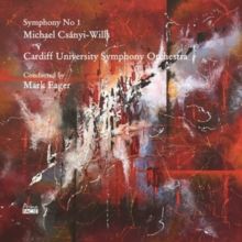 Michael Csányi-Wills: Symphony No. 1 (CD / Album)