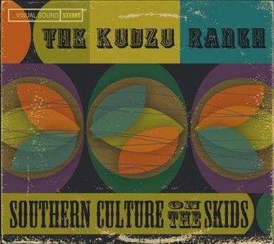 Southern Culture On - Kudzu Ranch (Vinyl)