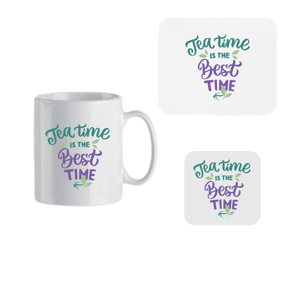 Mug, Coaster and Mouse Pad Combo - Tea Time is the Best Time