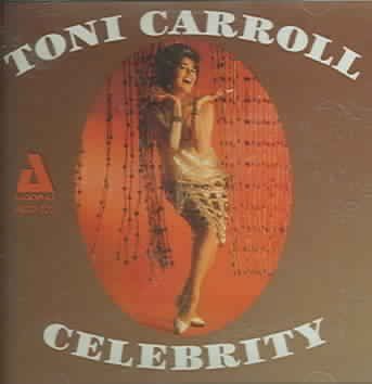 Toni Carroll - Celebrity (CD)