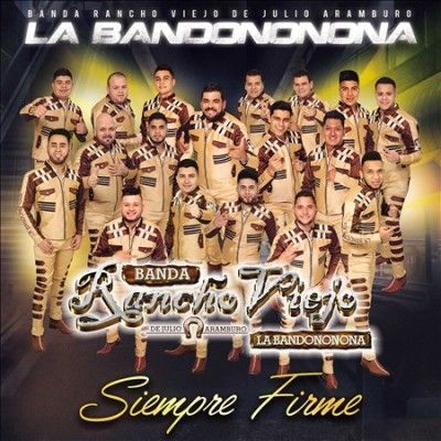 Banda Rancho Viejo D - Siempre Firme (CD)