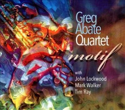 Greg Abate - Motif (CD)