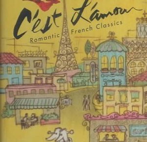 Various - Romantic French Classics: Cest L'amour (CD)